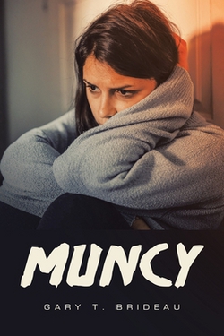 Muncy|Gary T. Brideau