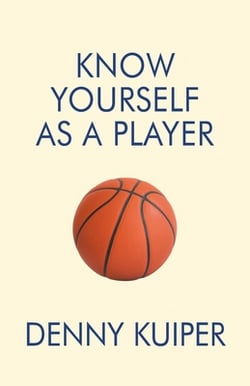 Know Yourself As A Player|Denny Kuiper