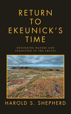 Return to Ekeunick's Time|Harold S. Shepherd