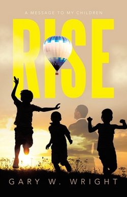 Rise|Gary W. Wright