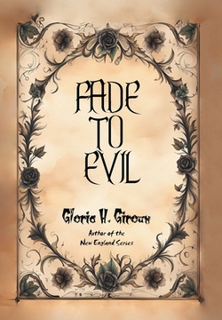 Fade to Evil|Gloria H. Giroux