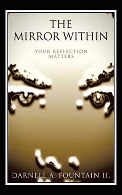 The Mirror Within|Darnell A. Fountain II