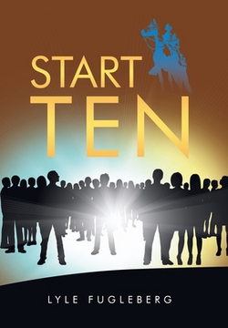 Start Ten|Lyle Fugleberg