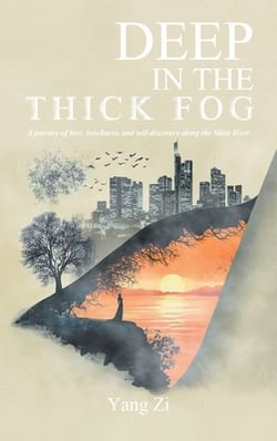 Deep in the Thick Fog|Yang Zi