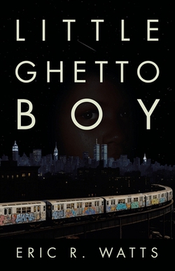 Little Ghetto Boy|Eric R. Watts