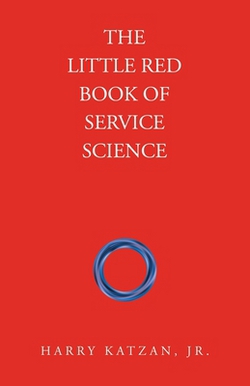 The Little Red Book of Service Science|Jr. Harry Katzan