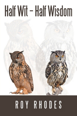 Half Wit - Half Wisdom|Roy Rhodes