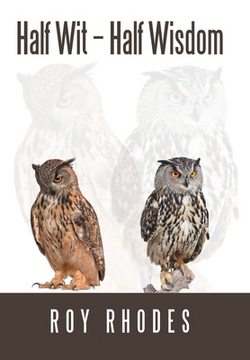 Half Wit - Half Wisdom|Roy Rhodes