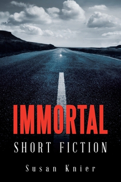 Immortal|Susan Knier
