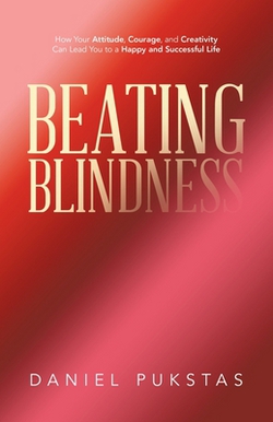 Beating Blindness|Daniel Pukstas