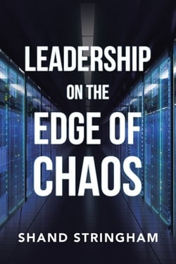 Leadership on the Edge of Chaos|Shand Stringham