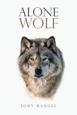 Alone Wolf|Jody Rangel