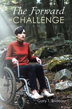 The Forward Challenge|Gary T. Brideau