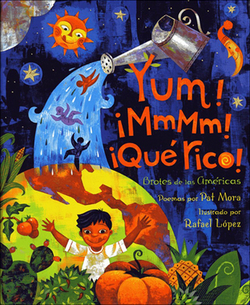 Yum! !mmmm! !que Rico!|Pat Mora