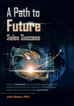 A Path to Future Sales Success|John Means Rhu
