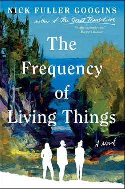 The Frequency of Living Things|Nick Fuller Googins