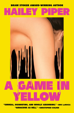 A Game in Yellow|Hailey Piper