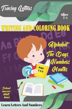 Learn Letters And Numbers ABC 123 Writing And Coloring Book|Learn Letters Coloring Book