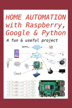 Home Automation with Raspberry, Google & Python|Gregorio Chenlo Romero
