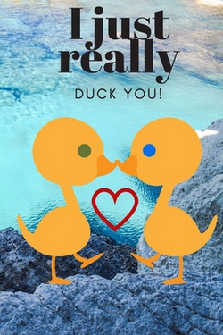 I Just Really Duck You!|D. Designs