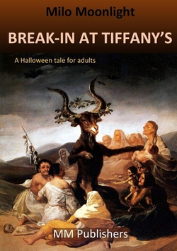 Break-In at Tiffany's|Milo Moonlight