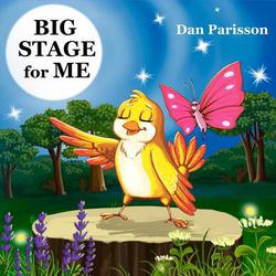 Big Stage for Me|Dan Parisson