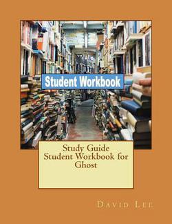 Study Guide Student Workbook for Ghost|David Lee