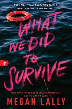 What We Did to Survive|Megan Lally