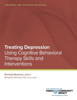 Treating Depression Using Cognitive Behavioral Therapy Skills and Interventions|Benjamin Kearney