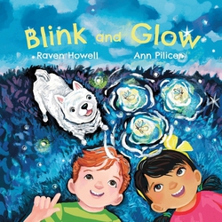 Blink and Glow|Raven Howell