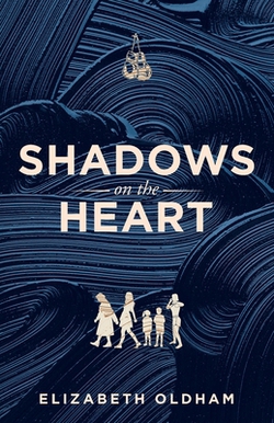 Shadows on the Heart|Elizabeth Oldham