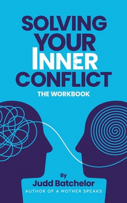 Solving Your Inner Conflict|Judd Batchelor