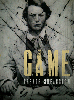 Game|Trevor Shearston