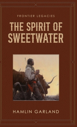 The Spirit of Sweetwater|Hamlin Garland