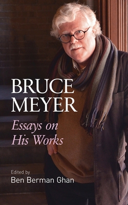 Bruce Meyer|Ben Berman Ghan