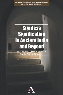Signless Signification in Ancient India and Beyond|Tiziana Pontillo