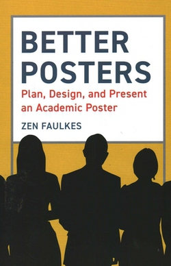 Better Posters|Zen Faulkes