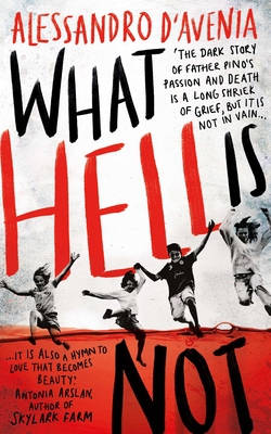 What Hell Is Not|Alessandro D'Avenia
