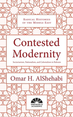 Contested Modernity|Omar H. Alshehabi