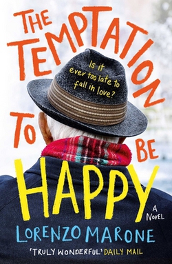 The Temptation to Be Happy|Lorenzo Marone