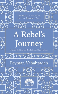 A Rebel's Journey|Peyman Vahabzadeh