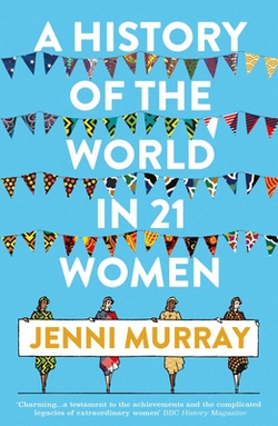A History of the World in 21 Women|Jenni Murray