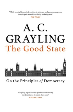 The Good State|A. C. Grayling