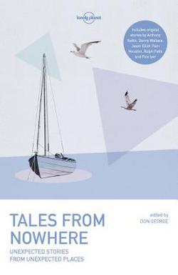 Lonely Planet Tales from Nowhere|Tim Cahill
