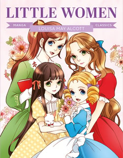 Manga Classics|Louisa May Alcott