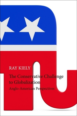 The Conservative Challenge to Globalization|Ray Kiely