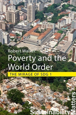 Poverty and the World Order|Robert Walker