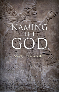 Naming the God|Trevor Greenfield