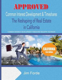 Approved Common Interest Development & Timeshares|Jim Forde