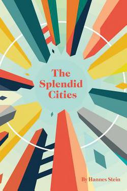 The Splendid Cities|Jonah Hecht